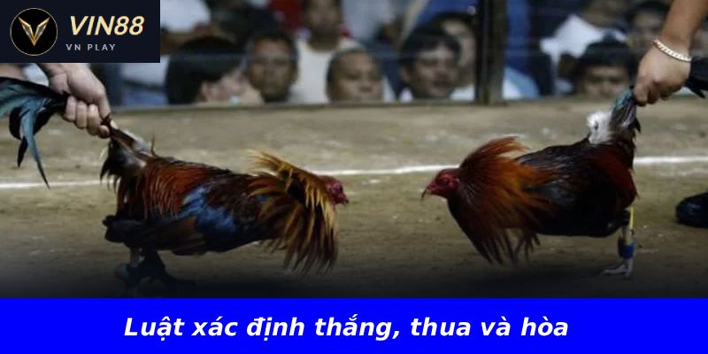 Luật xác định thắng, thua và hòa