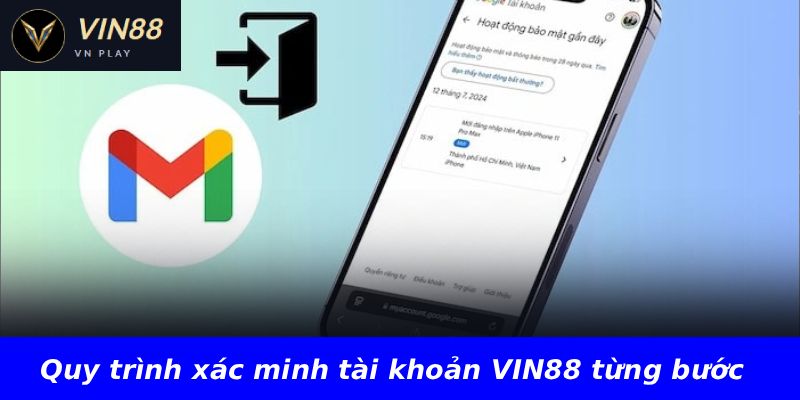 Quy trình xác minh tài khoản VIN88 từng bước
