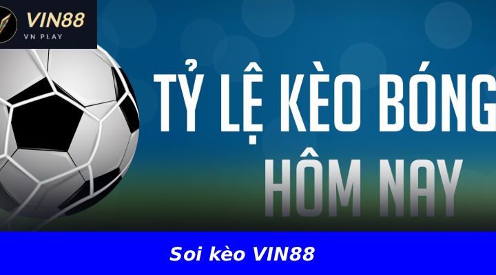 Soi keo VIN88