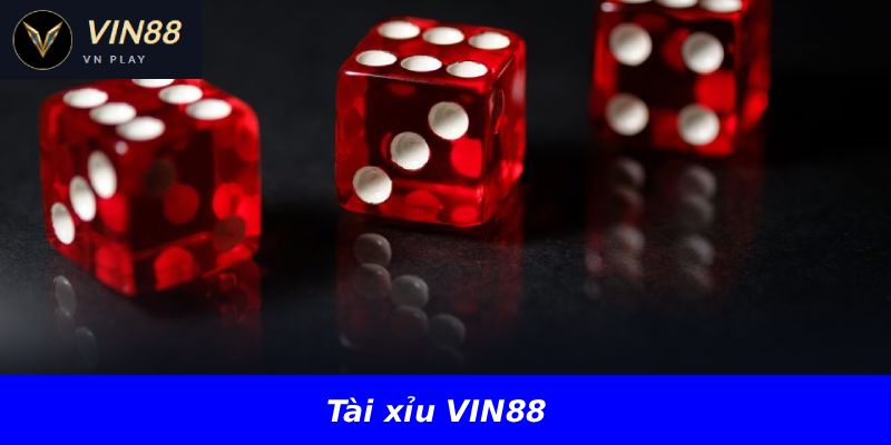 Tài xỉu VIN88