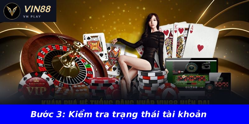 buoc-3-kiem-tra-trang-thai-tai-khoan
